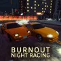Craving the adrenaline rush of night racing? Burnout Night Racing challenges you to a high-speed race. You control a powerful supercar through a series of unique driving challenges.